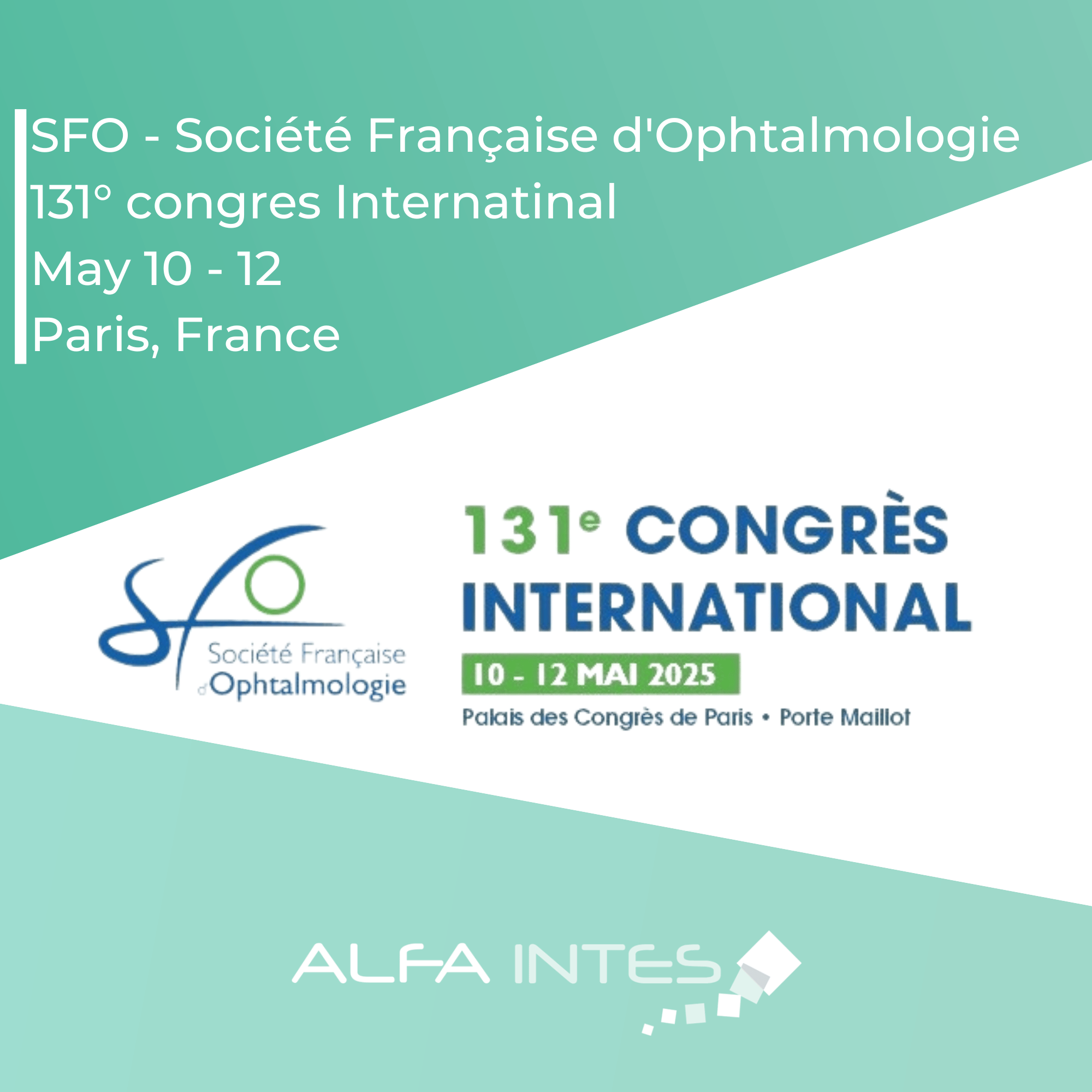 SFO - Société Française d'Ophtalmologie 131° congres Internatinal